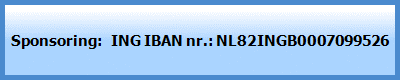 Sponsoring blijft welkom
				:   ING IBAN nr.: NL82INGB0007099526
